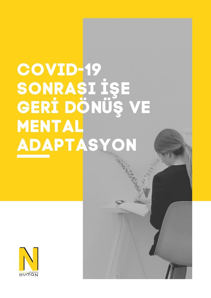 Covid-19 Sonrası İşe Geri Dönüş ve Mental Adaptasyon