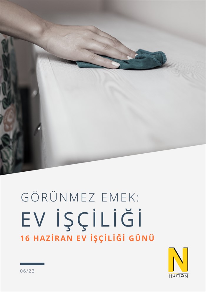 GÖRÜNMEZ EMEK: EV İŞÇİLİĞİ - 16 HAZİRAN EV İŞÇİLİĞİ GÜNÜ