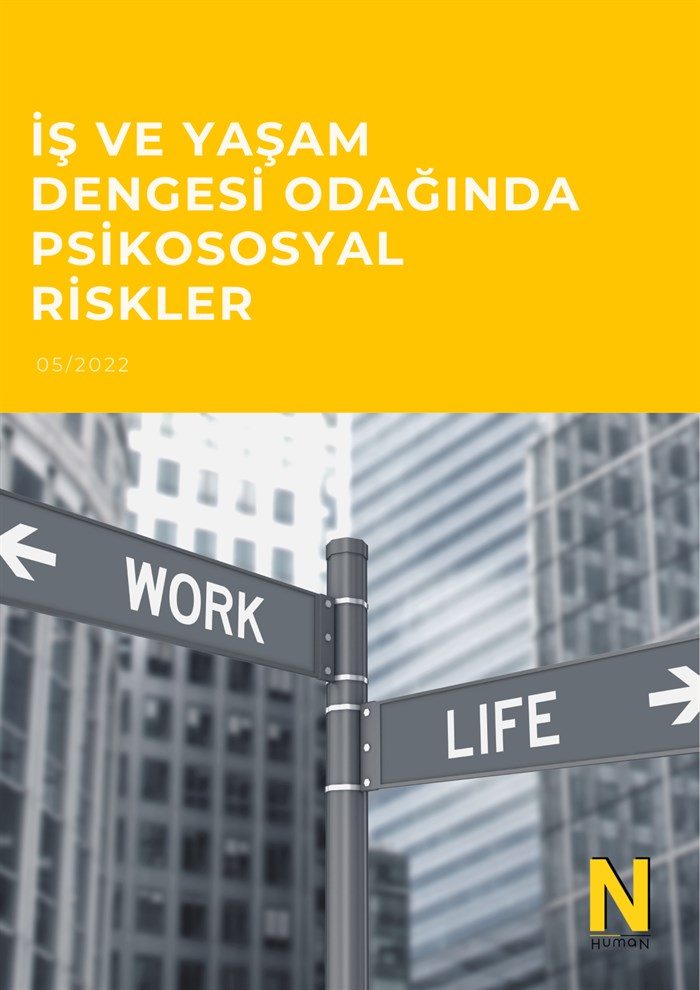 İş ve Yaşam Dengesi Odağında Psikososyal Riskler