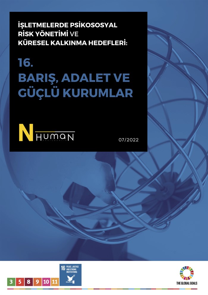 İşletmelerde Psikososyal Risk Yönetimi ve KKH: Barış, Adalet ve Güçlü Kurumlar