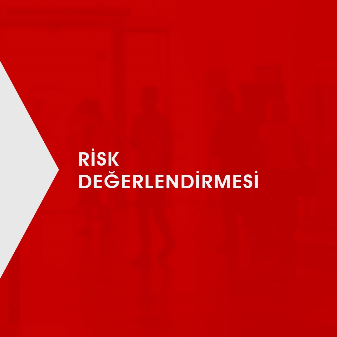 Risk Değerlendirmesi