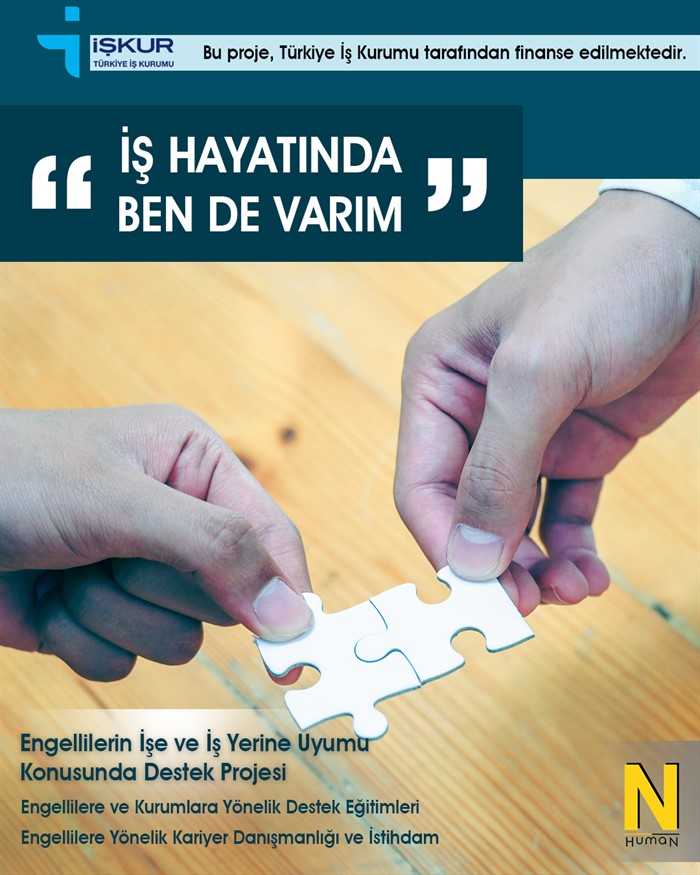 Proje: "İş Hayatında Ben de Varım"